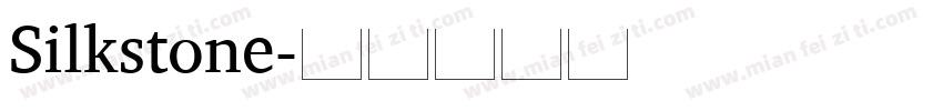 Silkstone字体转换