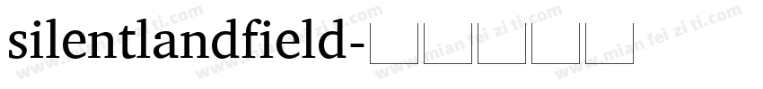 silentlandfield字体转换