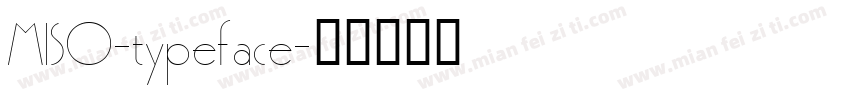 MISO-typeface字体转换
