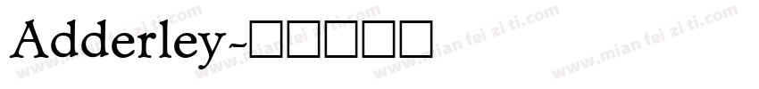 Adderley字体转换