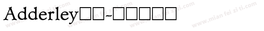 Adderley字体字体转换