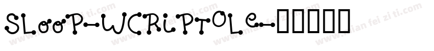 Sloop-WcriptOle字体转换
