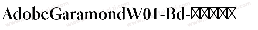 AdobeGaramondW01-Bd字体转换