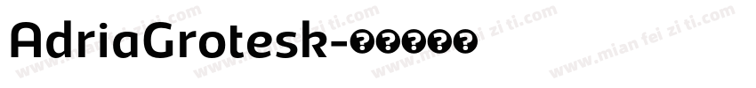AdriaGrotesk字体转换