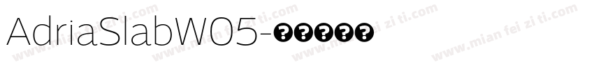 AdriaSlabW05字体转换