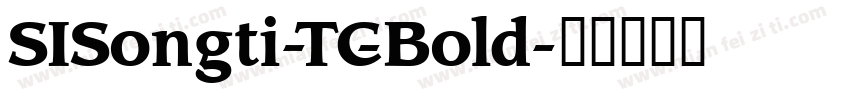 SISongti-TC-Bold字体转换