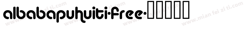 albabapuhuiti-free字体转换