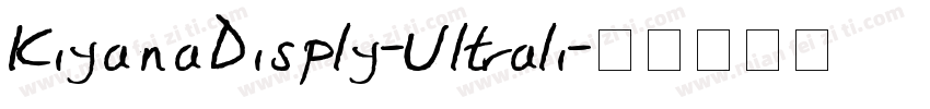 KiyanaDisply-Ultrali字体转换