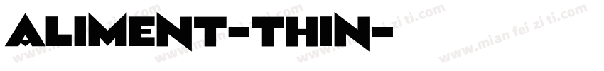Aliment-Thin字体转换