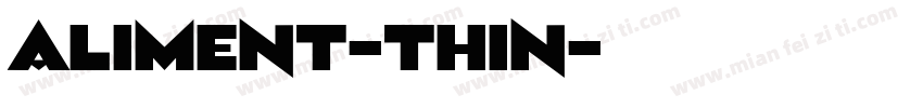 Aliment-Thin字体转换
