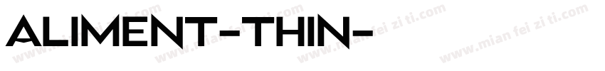 Aliment-Thin字体转换