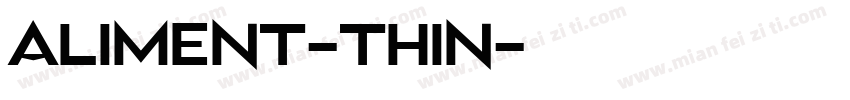 Aliment-Thin字体转换