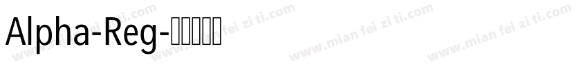 Alpha-Reg字体转换