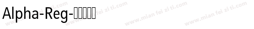 Alpha-Reg字体转换