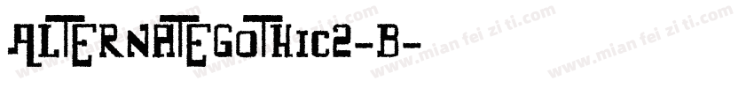 AlternateGothic2-B字体转换