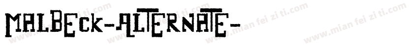 Malbeck-Alternate字体转换