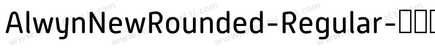 AlwynNewRounded-Regular字体转换