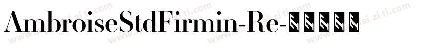 AmbroiseStdFirmin-Re字体转换