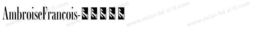 AmbroiseFrancois字体转换