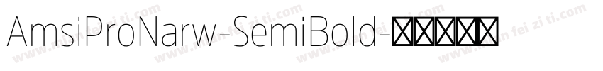 AmsiProNarw-SemiBold字体转换