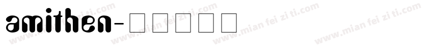 amithen字体转换