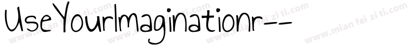 UseYourImaginationr-字体转换