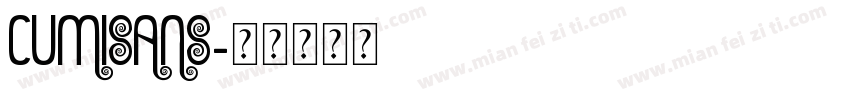 Cumisans字体转换