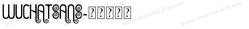 wuchatsans字体转换