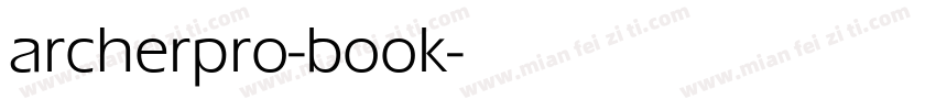 archerpro-book字体转换