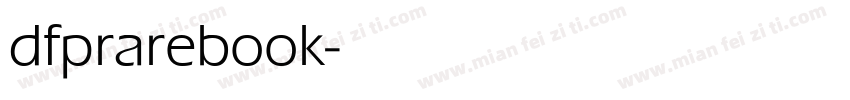 dfprarebook字体转换