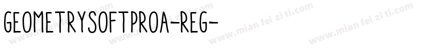 GeometrySoftProA-Reg字体转换