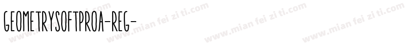 GeometrySoftProA-Reg字体转换