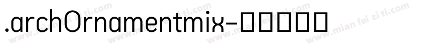 .archOrnamentmix字体转换
