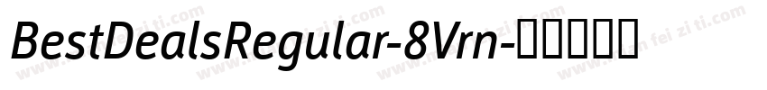 BestDealsRegular-8Vrn字体转换