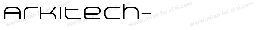 Arkitech字体转换