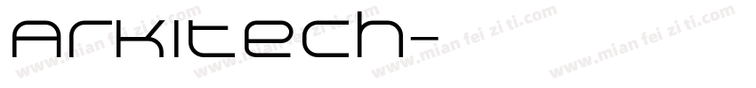 Arkitech字体转换