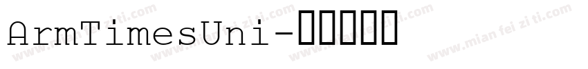 ArmTimesUni字体转换
