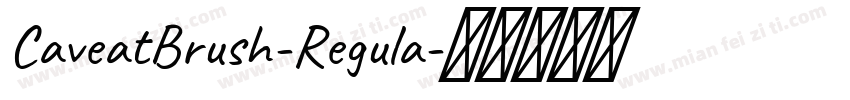 CaveatBrush-Regula字体转换