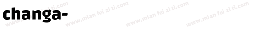 changa字体转换