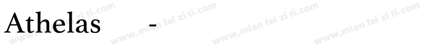 Athelas字体下载字体转换