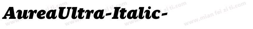 AureaUltra-Italic字体转换