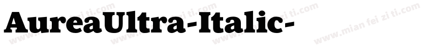 AureaUltra-Italic字体转换