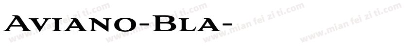 Aviano-Bla字体转换
