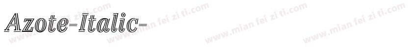 Azote-Italic字体转换