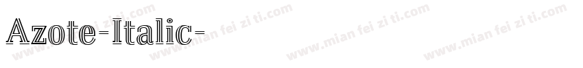 Azote-Italic字体转换