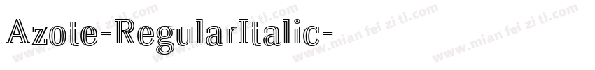 Azote-RegularItalic字体转换