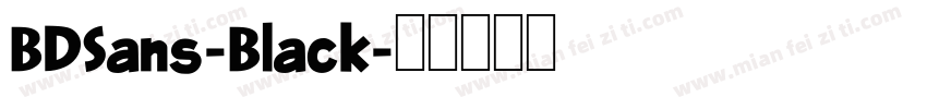 BDSans-Black字体转换