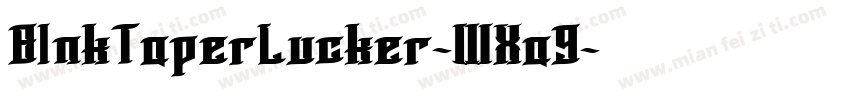 BlnkTaperLucker-WXa9字体转换