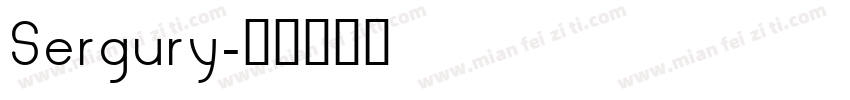 Sergury字体转换