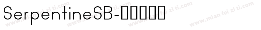 SerpentineSB字体转换